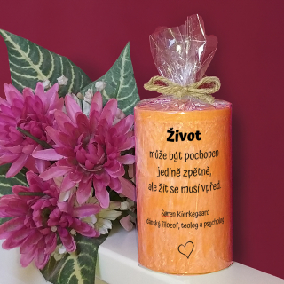 Život může být pochopen jedině zpětně...(palmová svíčka)
